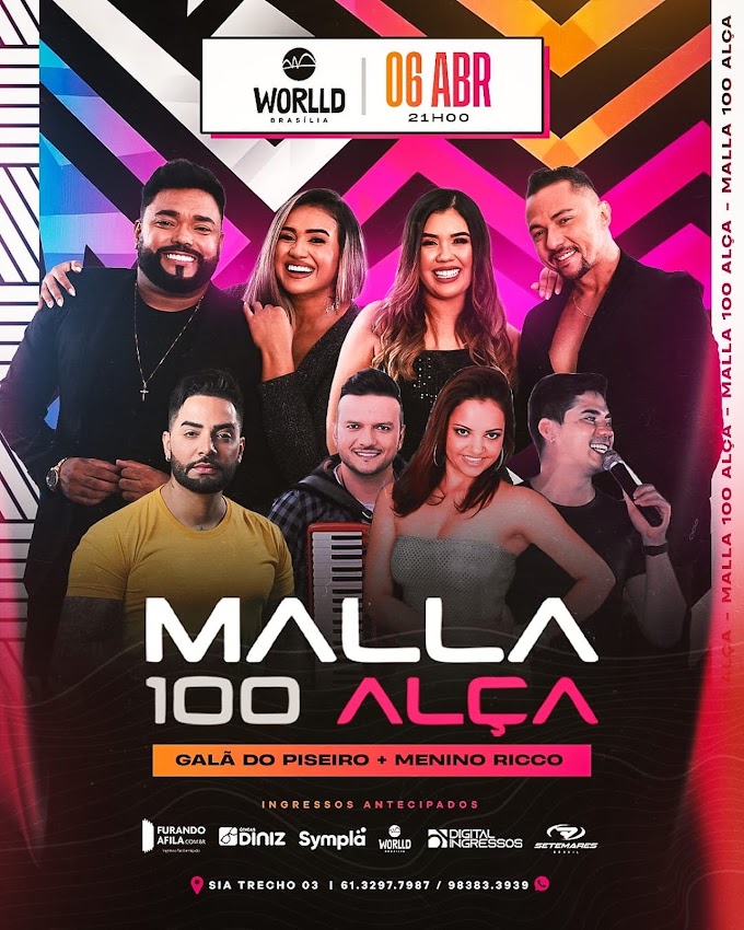 06/04/2024 Show da Malla 100 Alça em Brasília [Worlld Brasília]