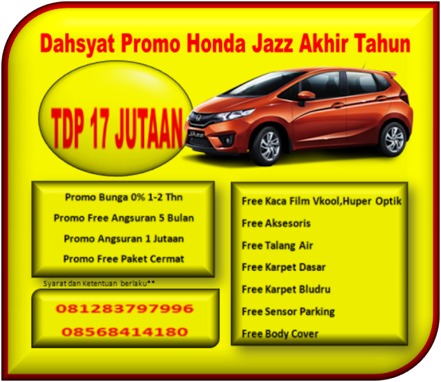 Dahsyat Promo Honda Jazz Akhir Tahun