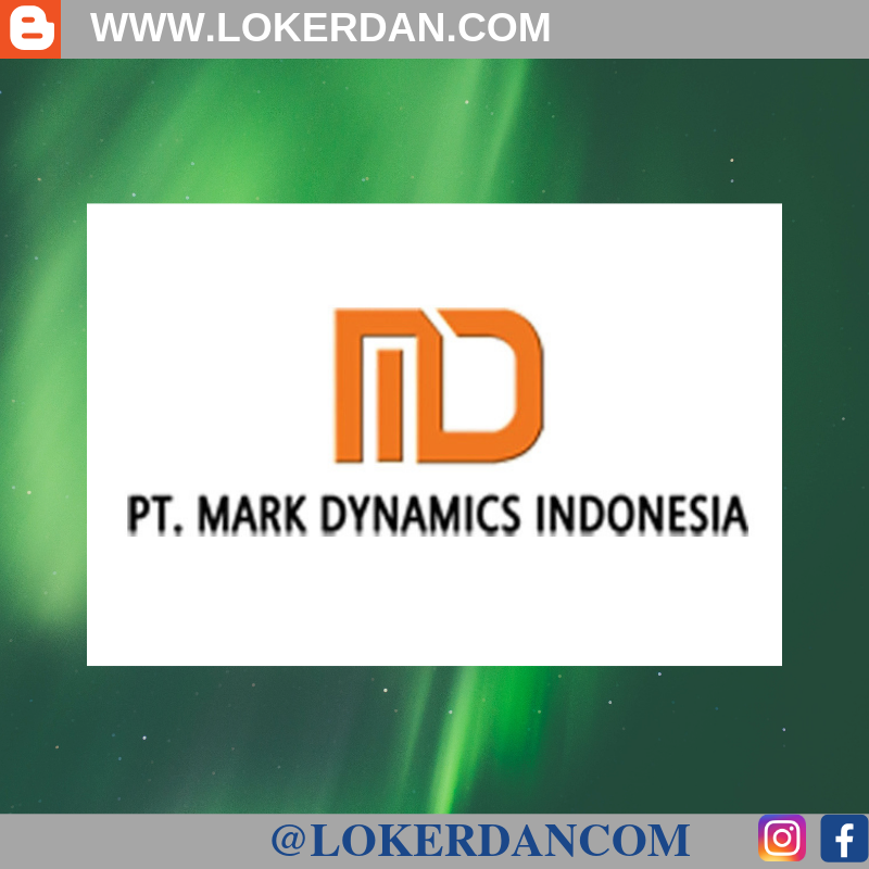 Lowongan Kerja Pt Mark Dynamics Indonesia Tbk Tanjung Morawa Februari 2019