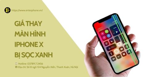 Giá Thay Màn Hình iPhone X Bị Sọc Xanh