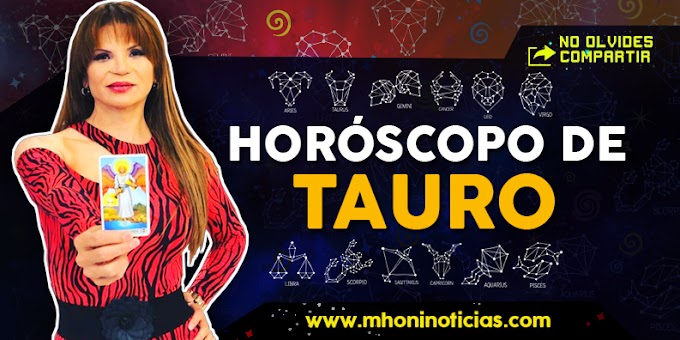 TAURO - Horóscopo de SÁBADO 01 de FEBRERO - Mhoni Vidente