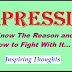 Inspiring Thoughts: Depression is not a Phase of life, it is a phase of Mind-Know Major Quotes 