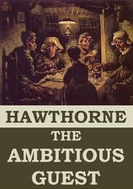 The Ambitious Guest by Nathaniel Hawthorne