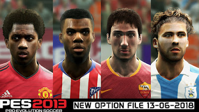 PES 2013 Next Season Patch 2019 Option File 13/06/2018 Season 2018/2019