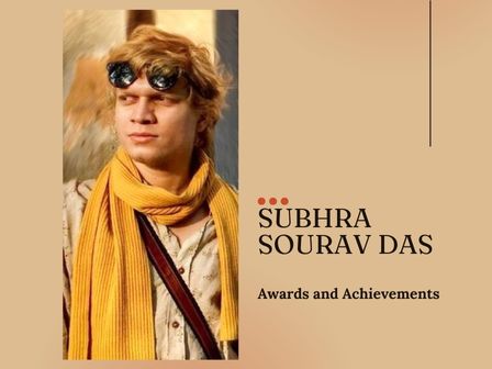 Subhra Sourav Das Awards and Achievements