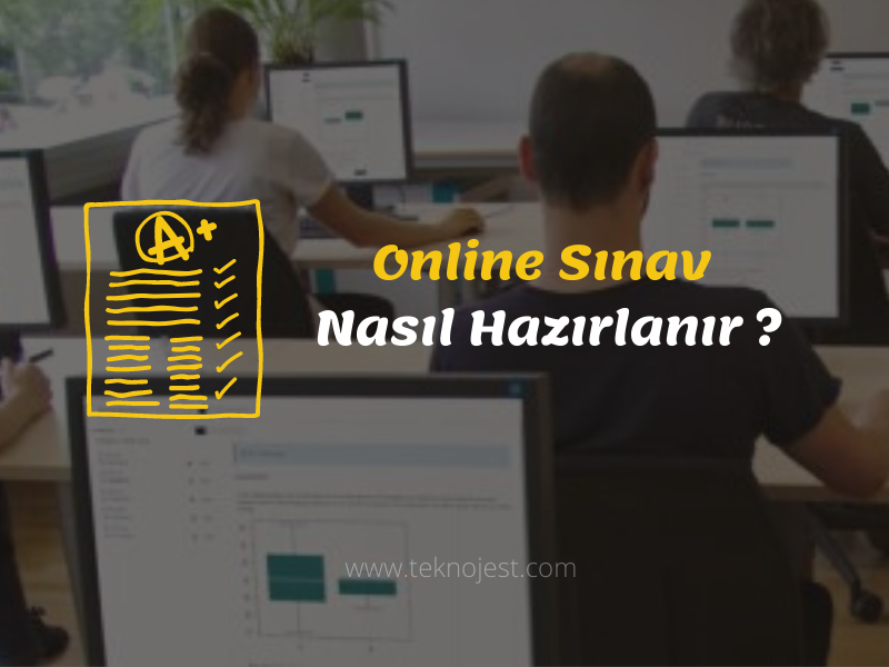 online-sınav-nasıl-hazırlanır