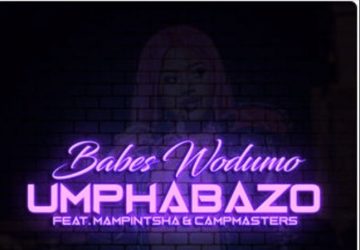 Babes Wodumo – Umphabazo ft. Mampintsha & CampMasters