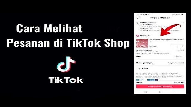 Cara Melihat Pesanan di Tiktok Shop