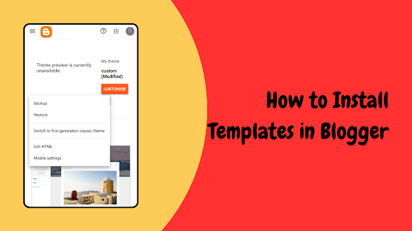 How to Install Templates in Blogger