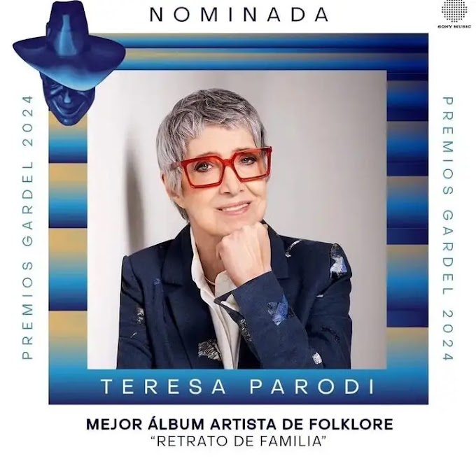 TERESA PARODI: NOMINADA A LOS PREMIOS GARDEL 2024