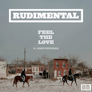 Rudimental - Feel The Love (feat. John Newman) Lyrics