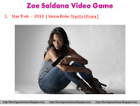 Hollywood Star Zoe Saldana Video Game Name Is Star Trek - 2013  [Voice Role: Nyota Uhura]