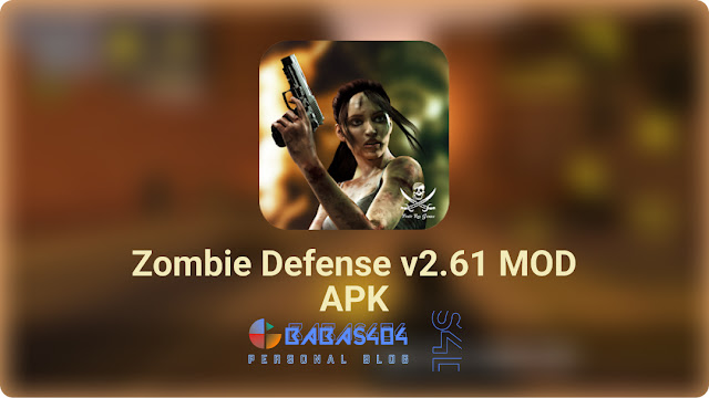 Zombie Defense MOD APK v2.61 Terbaru Unlimited Semua Tanpa Batas