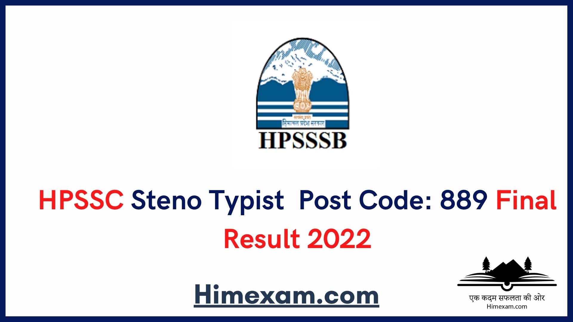 HPSSC Steno Typist  Post Code: 889 Final Result 2022