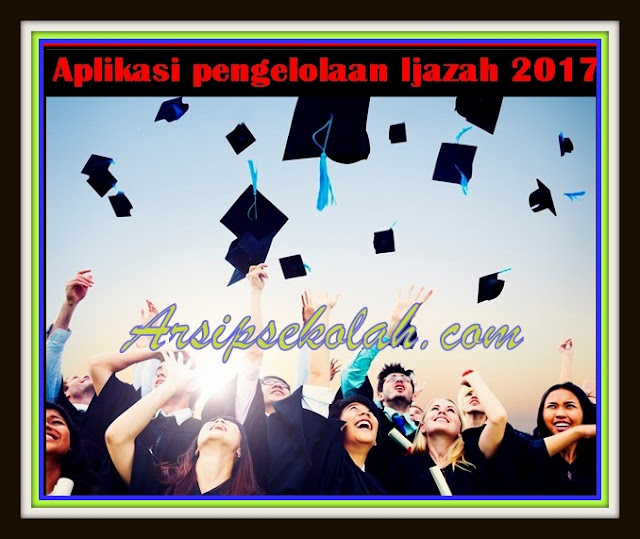 Download Aplikasi Pengelolaan Ijazah Terbaru Versi 2017