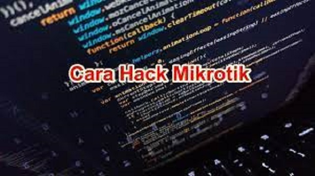 Cara Hack username dan password Wifi Mikrotik Cara Hack Username dan Password Wifi Mikrotik Terbaru