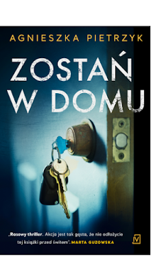 [ZAPOWIEDŹ] Zostań w domu - Agnieszka Pietrzyk