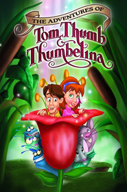 The Adventures of Tom Thumb & Thumbelina 2002 Film Complet en Francais