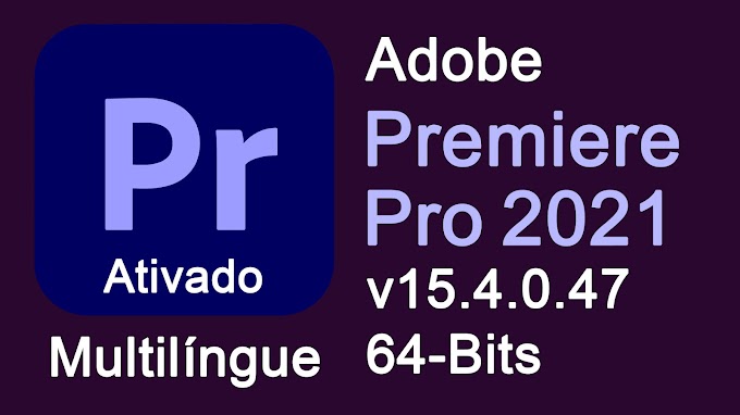 Adobe Premiere Pro 2021 v15.4.0.47 2021