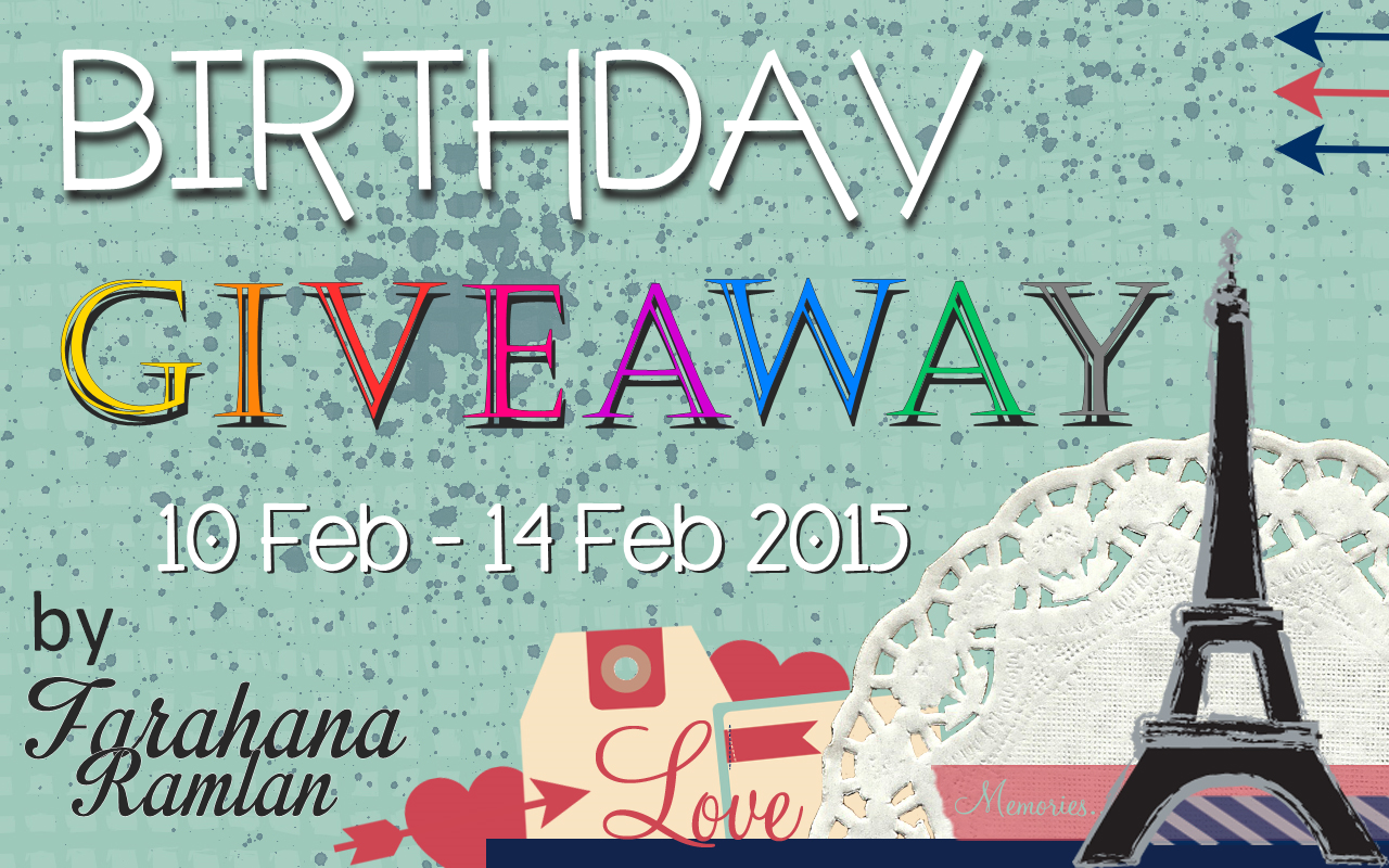 http://farahanaramlan.blogspot.com/2015/02/birthday-giveaway-by-farahana-ramlan.html