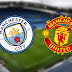 Watch Live Manchester City vs Manchester United