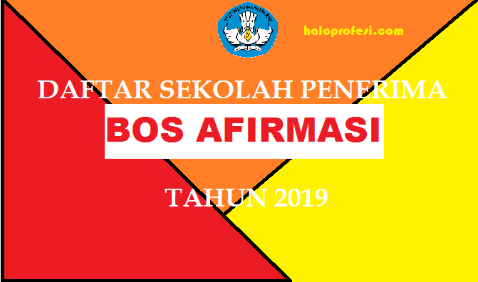 Terbaru - Daftar Sekolah Penerima Bos Afirmasi Tahun 2020 - Mutzvera