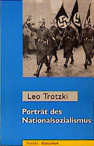 Porträt des Nationalsozialismus: Ausgewählte Schriften 1930-1934 (Trotzki-Bibliothek)