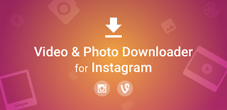 تنزيل تطبيق للتحميل من الانستغرام Video Downloader for Instagram Repost App 1.1.69.apk