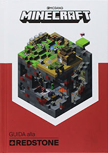 Minecraft. Guida alla redstone