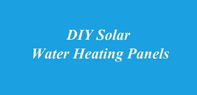 DIY Solar Water Heating Panels