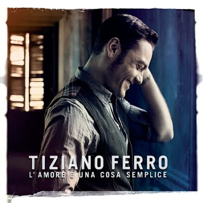 Tiziano Ferro - L'AMORE È UNA COSA SEMPLICE - Il nuovo album