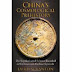 China's Cosmological Prehistory: The Sophisticated Science Encoded in Civilization's Earliest Symbols by Laird Scranton