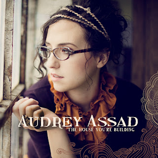 Audrey Assad - The House You Are Building 2010