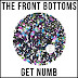 The Front Bottoms - New Song "Get Numb"