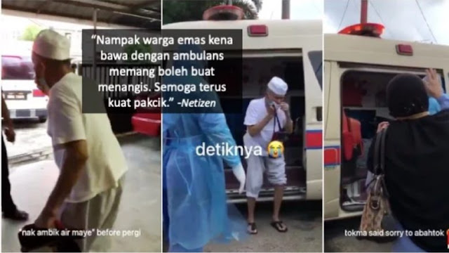 [VlDEO] Disy4ki P0sitif C0VlD-19, Atuk Minta Ambil Wuduk Dahulu Sebelum Naik AmbuIans