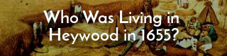 Link to list of people living in Heywood, Lancashire, in 1655