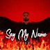 Say My Name Lyrics - KR$NA (2022)