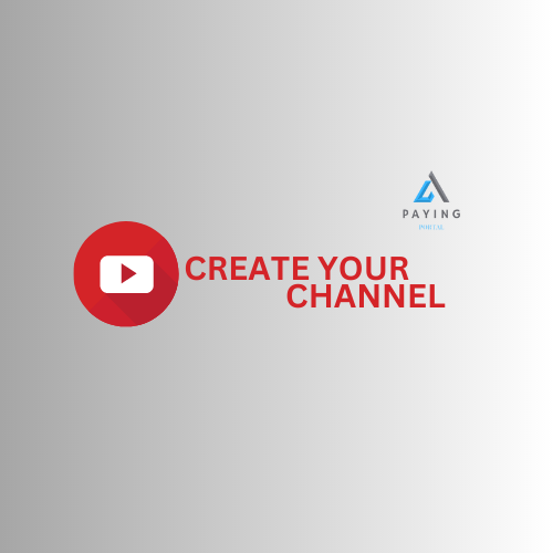 How to Create a YouTube Channel Step-by-Step