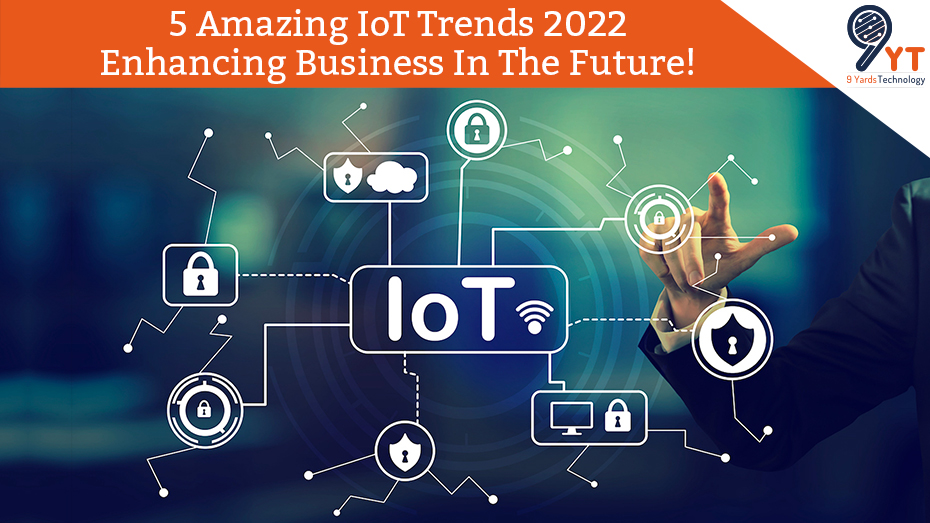 5-amazing-iot-trends-2022