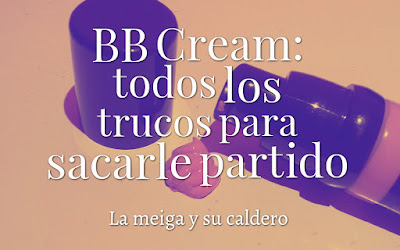 BB Cream: todos los trucos para sacarle partido