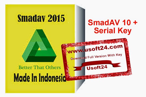 SmadAV 10 Terbaru + Serial Key + Crack 2015 Final Full ...