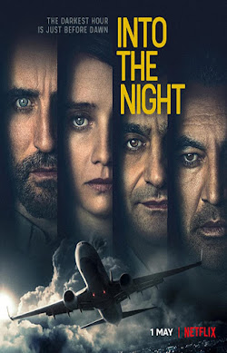 Cartel de la serie scifi de Netflix titulada 'Into the night' creada por Jason George y basada en la novela de 2015 The Old Axolotl de Jacek Dukaj