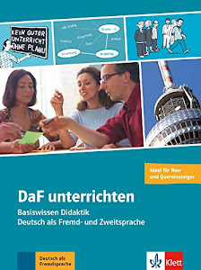 DaF unterrichten: Basiswissen Didaktik - Deutsch als Fremd- und Zweitsprache. Buch + Video-DVD