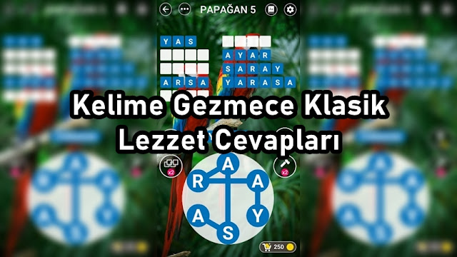 Kelime Gezmece Klasik Lezzet Cevaplari