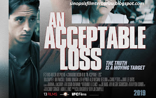 Sinopsis Film An Acceptable Loss (2019)