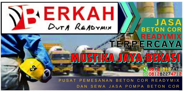 READYMIX BETON COR DI BEKASI MUSTIKA JAYA