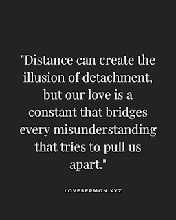 long distance relationship misunderstanding quotes