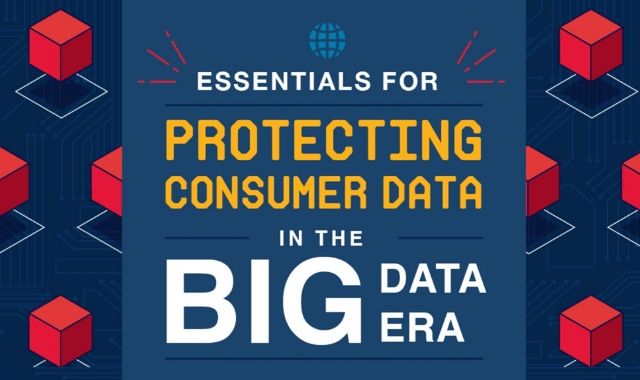 Protecting Consumer Data in the Era of Big Data