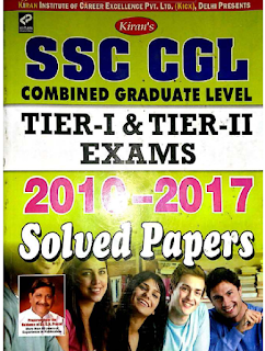 Kiran's  SSC CGL Tier - 1 and Tier - 2 Exams 2010-2017 Solved Papers pdf ebook