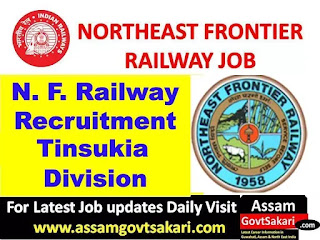 NF Railway Tinsukia Division Recruitment 2020
